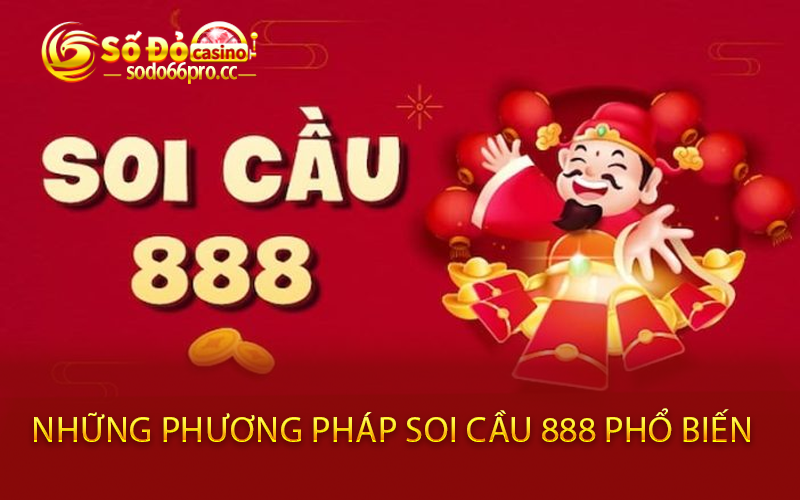 Những Phương Pháp Soi Cầu 888 Phổ Biến